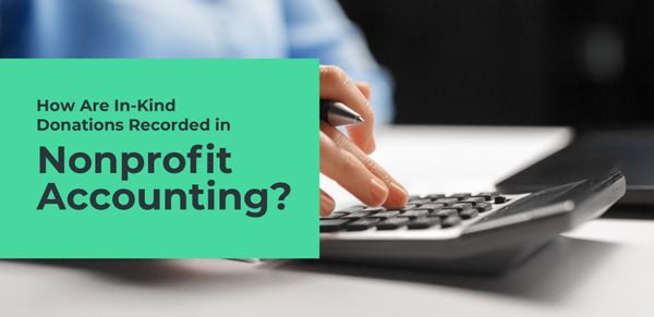 Learn more about how to account for nonprofit in-kind donations in your records
